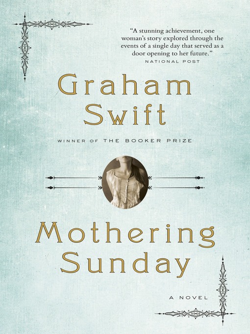 Title details for Mothering Sunday by Graham Swift - Wait list